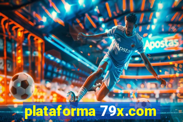 plataforma 79x.com